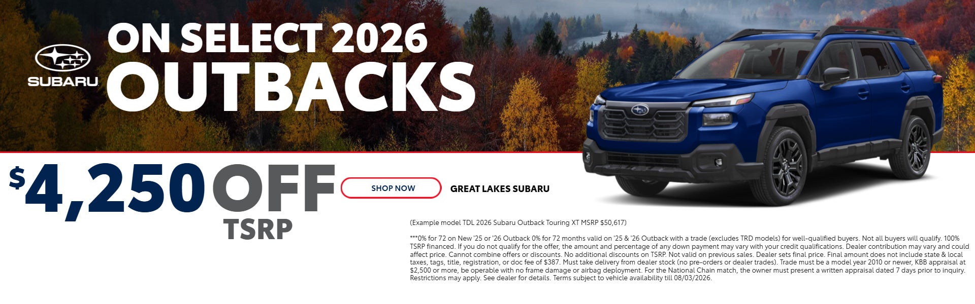 UP TO $3500 OFF MSRP on Select 2026 Outbacks!! 